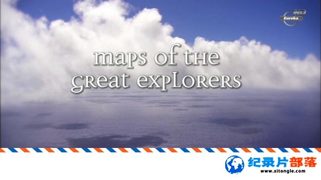 纪录片资源站-高清纪录片下载:人文历史纪录片《伟大航海家的地图 Maps of The Great Explorers 2009》俄语中字-纪录片资源1080P/720P/360P高清标清网盘迅雷下载