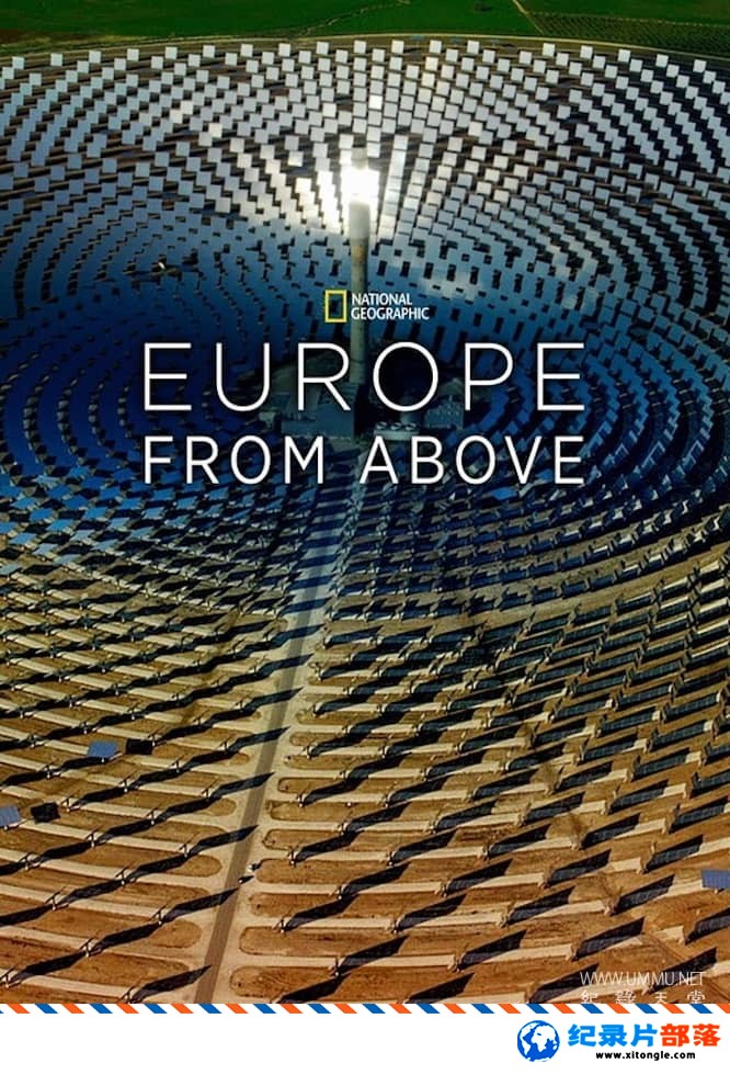 生态地理纪录片《鸟瞰欧洲 Europe From Above 2022》第四季 英语多国中字-高清完整版网盘迅雷下载