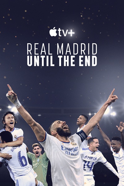 纪录片资源站-高清纪录片下载:其他体育纪录片《皇家马德里：直到终点  / Real Madrid: Until The End》-纪录片资源1080P/720P/360P高清标清网盘迅雷下载